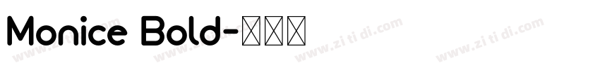 Monice Bold字体转换